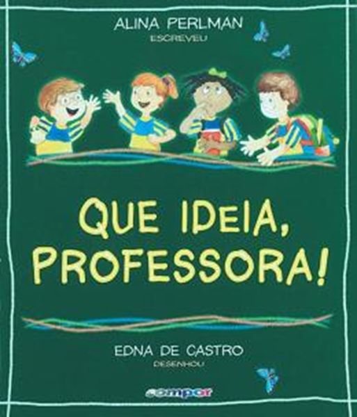 Picture of QUE IDEIA, PROFESSORA! - 2ª ED