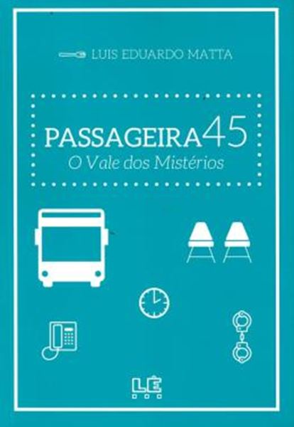 Picture of PASSAGEIRA 45 - O VALE DOS MISTERIOS