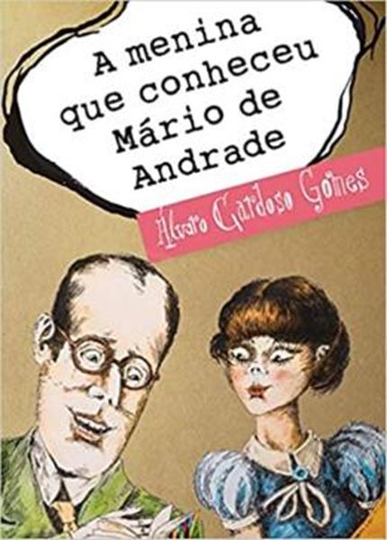 Picture of A MENINA QUE CONHECEU MARIO DE ANDRADE
