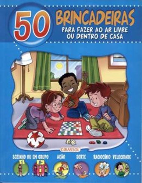 Picture of 50 BRINCADEIRAS PARA FAZER AO AR LIVRE OU DENTRO DE CASA