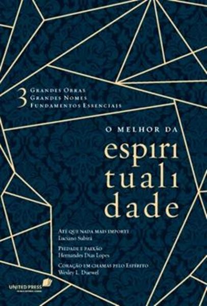 Picture of O MELHOR DA ESPIRITUALIDADE - 3 GRANDES OBRAS, 3 GRANDES NOMES, 3 FUNDAMENTOS ESSENCIAIS - CAPA DURA