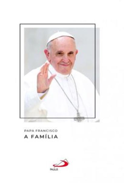 Picture of PAPA FRANCISCO - A FAMILIA