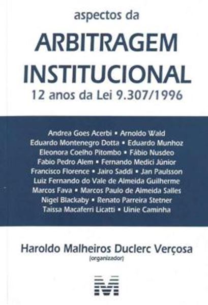 Picture of ASPECTOS DA ARBITRAGEM INSTITUCIONAL - 12 ANOS DA LEI 9.307/1996