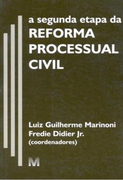 Picture of A SEGUNDA ETAPA DA REFORMA PROCESSUAL CIVIL