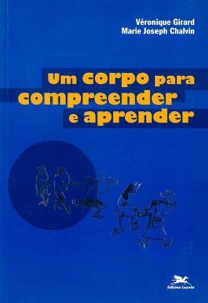 Picture of UM CORPO PARA COMPREENDER E APRENDER