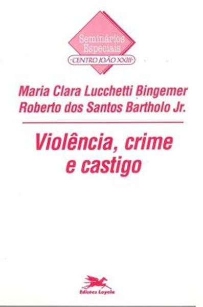 Picture of VIOLENCIA, CRIME E CASTIGO