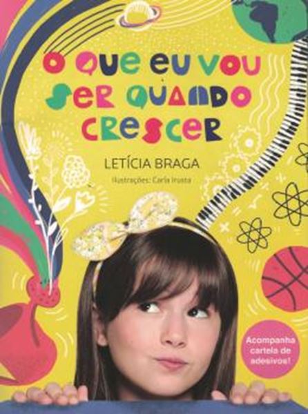 Picture of O QUE EU VOU SER QUANDO CRESCER + CARTELA DE ADESIVOS