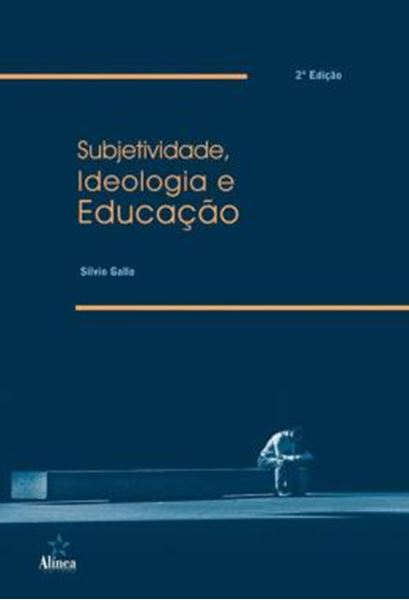 Picture of SUBJETIVIDADE, IDEOLOGIA E EDUCACAO