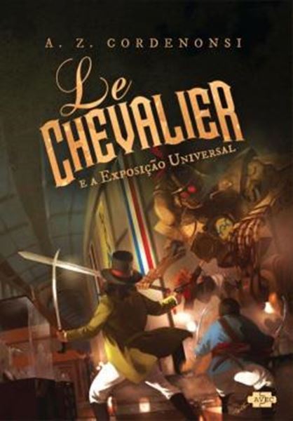 Picture of LE CHEVALIER E A EXPOSICAO UNIVERSAL