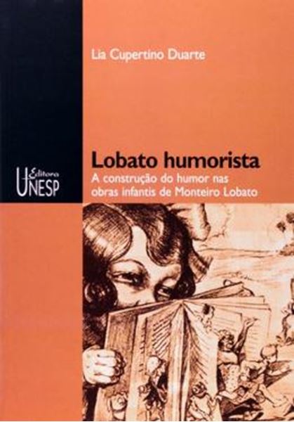 Picture of LOBATO HUMORISTA - A CONSTRUCAO DO HUMOR NAS OBRAS INFANTIS DE MONTEIRO LOBATO