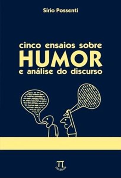 Picture of CINCO ENSAIOS SOBRE HUMOR E ANALISE DO DISCURSO
