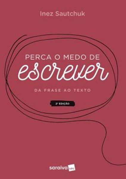 Picture of PERCA O MEDO DE ESCREVER - 2ª ED