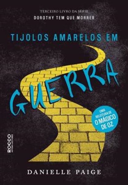 Picture of TIJOLOS AMARELOS EM GUERRA - LIVRO 3 DOROTHY TEM QUE MORRER