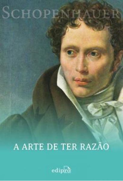 Picture of A ARTE DE TER RAZAO - 38 ESTRATEGIAS PARA VENCER QUALQUER DEBATE