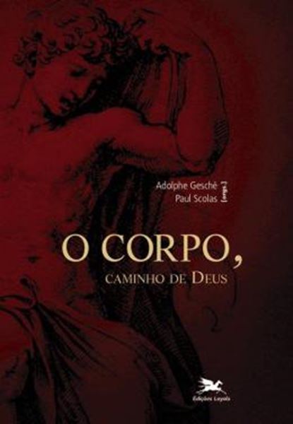 Picture of CORPO, CAMINHO DE DEUS, O