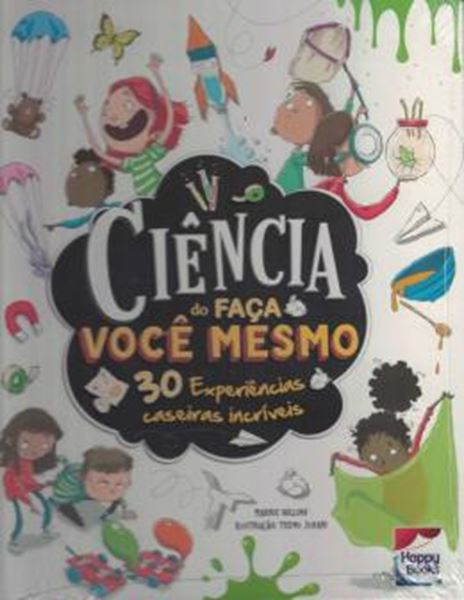 Picture of CIENCIA DO FACA VOCE MESMO - 30 EXPERIENCIAS CASEIRAS INCRIVEIS