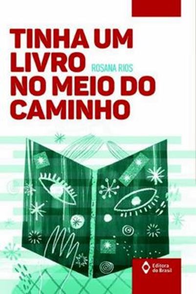 Picture of TINHA UM LIVRO NO MEIO DO CAMINHO