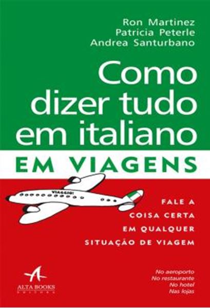 Picture of COMO DIZER TUDO EM ITALIANO EM VIAGENS - 2ª ED