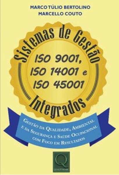 Picture of SISTEMAS DE GESTAO INTEGRADOS - ISO 9001, ISO 14001 E ISO 45001