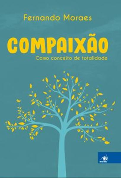 Picture of COMPAIXAO - COMO CONCEITO DE TOTALIDADE