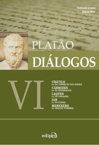 Picture of DIALOGOS VI - CRATILO, CARMIDES, LAQUES, ION, MENEXENO - 2ª ED