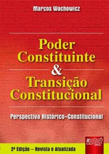 Picture of PODER CONSTITUINTE E TRANSICAO CONSTITUCIONAL - PERSPECTIVA HISTORICO-CONSTITUCIONAL - 2ª ED