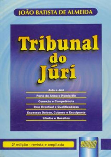 Picture of TRIBUNAL DO JURI - REVISTA E AMPLIADA - 2ª ED