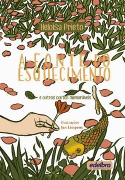 Picture of A FONTE DO ESQUECIMENTO E OUTROS CONTOS MEMORAVEIS