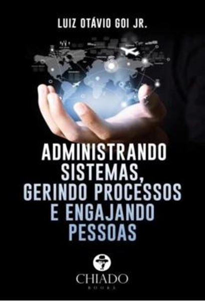 Picture of ADMINISTRANDO SISTEMAS, GERINDO PROCESSOS E ENGAJANDO PESSOAS