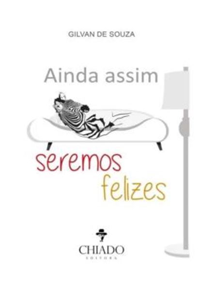 Picture of AINDA ASSIM SEREMOS FELIZES