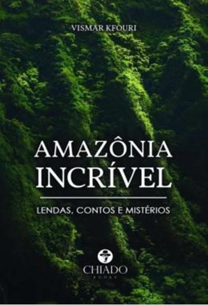 Picture of AMAZONIA INCRIVEL - LENDAS, CONTOS E MISTERIOS
