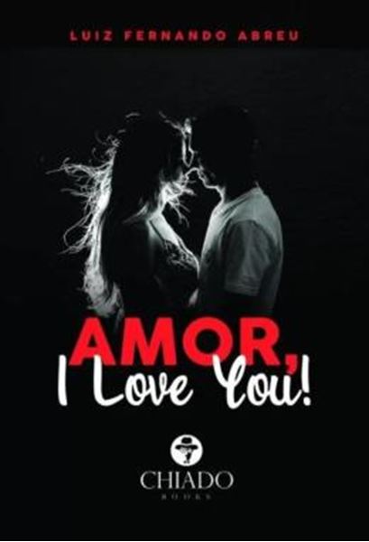 Picture of AMOR, I LOVE YOU!