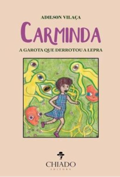Picture of CARMINDA - A GAROTA QUE DERROTOU A LEPRA