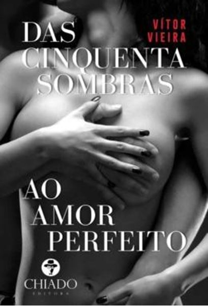 Picture of DAS CINQUENTA SOMBRAS AO AMOR PERFEITO