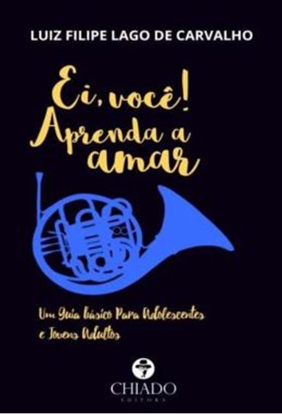 Picture of EI, VOCE! APRENDA A AMAR
