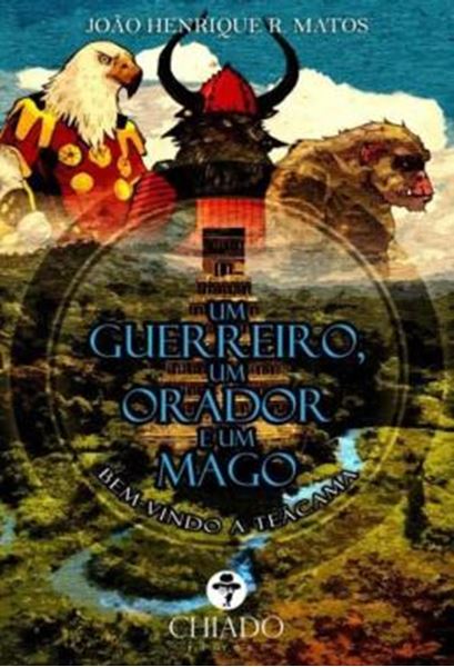 Picture of UM GUERREIRO, UM ORADOR E UM MAGO