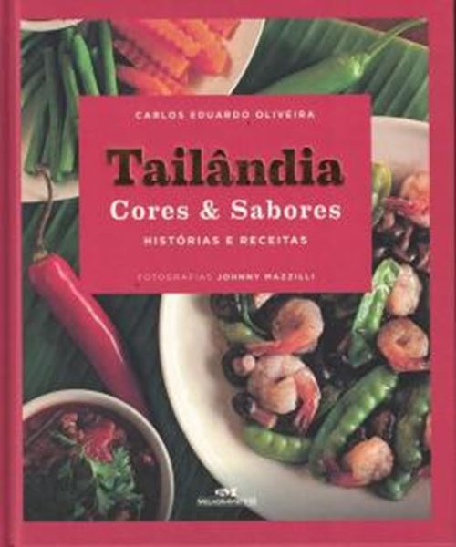 Picture of TAILANDIA - CORES E SABORES - HISTORIAS E RECEITAS