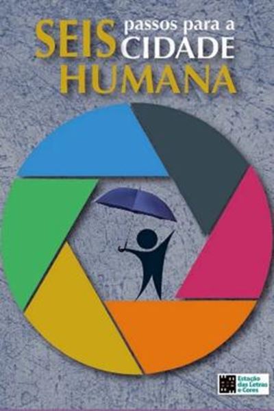 Picture of SEIS PASSOS PARA UMA CIDADE HUMANA, OS