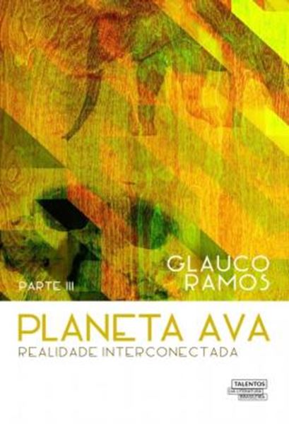 Picture of PLANETA AVA - VOLUME 3 - REALIDADE INTERCONECTADA