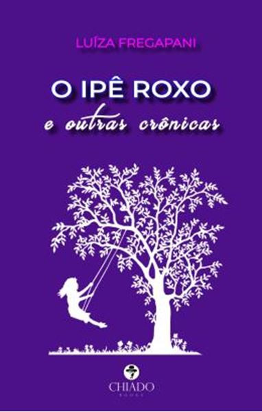 Picture of O IPE ROXO E OUTRAS CRONICAS