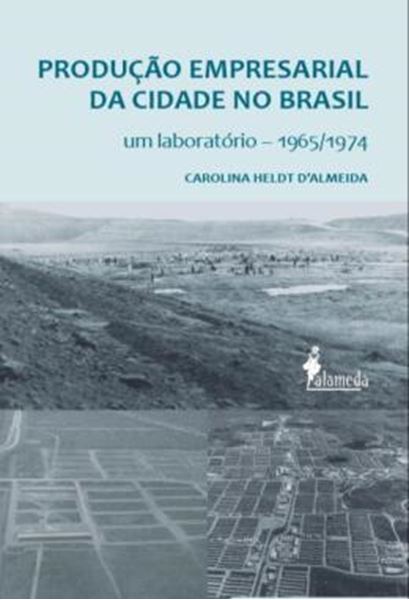 Picture of PRODUCAO EMPRESARIAL DA CIDADE NO BRASIL - UM LABORATORIO - 1965/1974