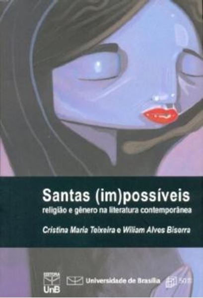 Picture of SANTAS (IM)POSSIVEIS - RELIGIAO E GENERO NA LITERATURA CONTEMPORANEA
