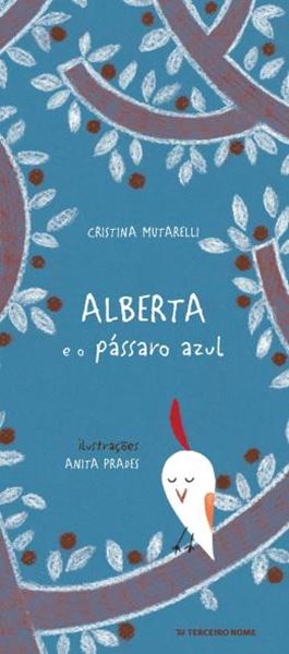 Picture of ALBERTA E O PASSARO AZUL