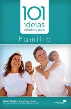 Imagem de 101 IDEIAS CRIATIVAS PARA FAMILIA