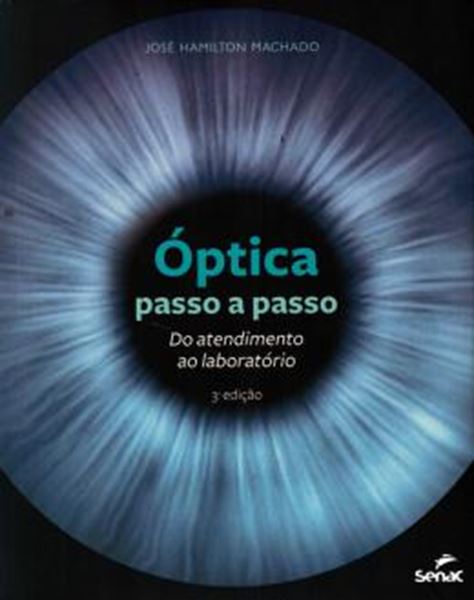 Picture of OPTICA PASSO A PASSO - DO ATENDIMENTO AO LABORATORIO - 3ª ED