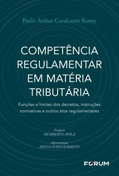 Picture of COMPETENCIA REGULAMENTAR EM MATERIA TRIBUTARIA