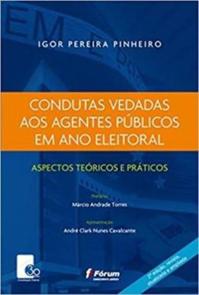 Picture of CONDUTAS VEDADAS AOS AGENTES PUBLICOS EM ANO ELEITORAL