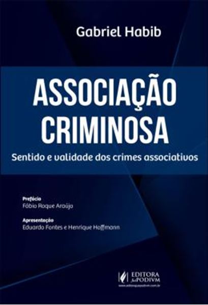 Picture of ASSOCIACAO CRIMINOSA - SENTIDO E VALIDADE DOS CRIMES ASSOCIATIVOS