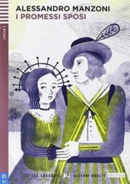 Picture of I PROMESSI SPOSI - LETTURE GRADUATE ELI GIOVANI ADULTI B1 - DOWNLOADABLE MULTIMEDIA