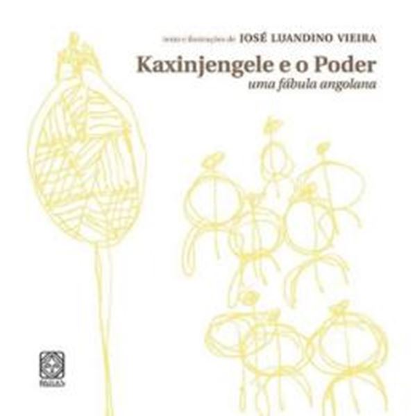 Picture of KAXINJENGELE E O PODER - UMA FABULA ANGOLANA
